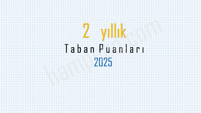 Engelliler İçin Gölge Öğreticilik (2 Yıllık) Taban Puanları 2025 ve Sıralama