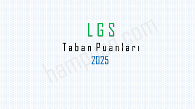 Muş LGS-Lise Taban Puanları 2025 ve Yüzdelik Dilimleri