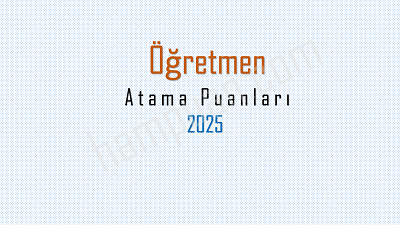 Rehberlik Öğretmenliği Atama Puanları 2024-2025 (MEB)