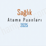 saglik-bakanligi-atama-puanlari-kontenjanlari