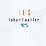 tus taban puanları 2025