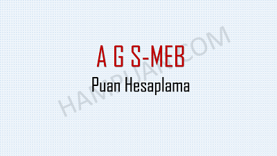 ags puan hesaplama 2025 yılı için hazırlanıyor