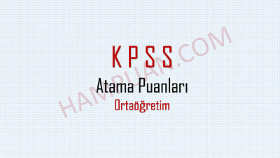 kpss ortaöğretim atama puanları 2025 nasıl oluştu